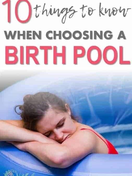 10 Things You Need To Consider When Choosing A Home Birth Pool