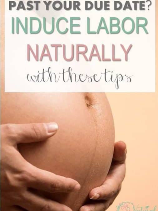 9 Ways to Naturally Induce Labor for a Home Birth
