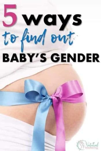 5 Ways to Find Out the Gender of Your Baby: 1 As Early as 9 weeks!