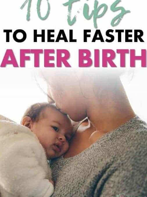 10 Must-Know Tips for a Faster and Easier Postpartum Recovery from a Home Birth