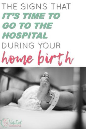 Home Birth: 10 Signs it’s Time to Transfer a Home Birth to the Hospital