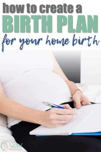 How To Create The Perfect Birth Plan For Your Home Birth