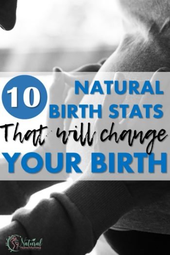 10 Natural Birth Stats and Facts That Will Change Your Home Birth for the Better