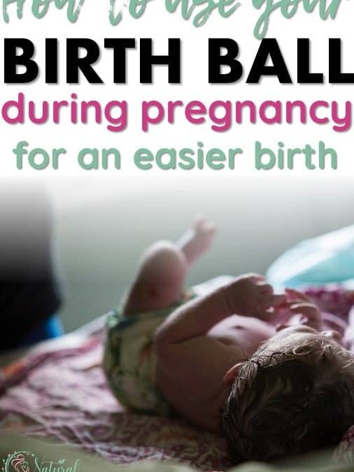 How to Use a Birthing Ball to Prepare for Your Home Birth?