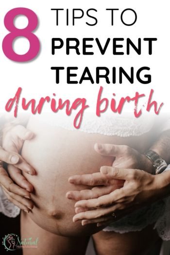 8 Crucial Tips to Prevent Tearing During Natural Childbirth?
